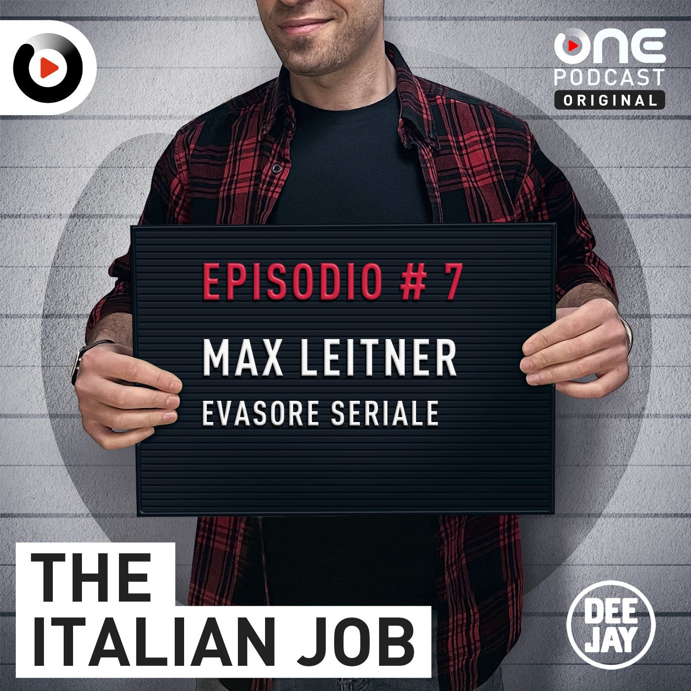 Episodio 7: Max Leitner l’evasore seriale